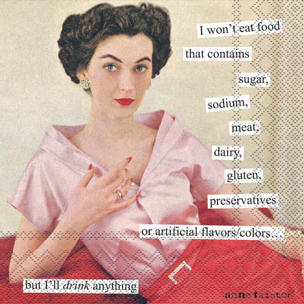Anne Taintor "but I'll drink anything" Cocktail Napkins