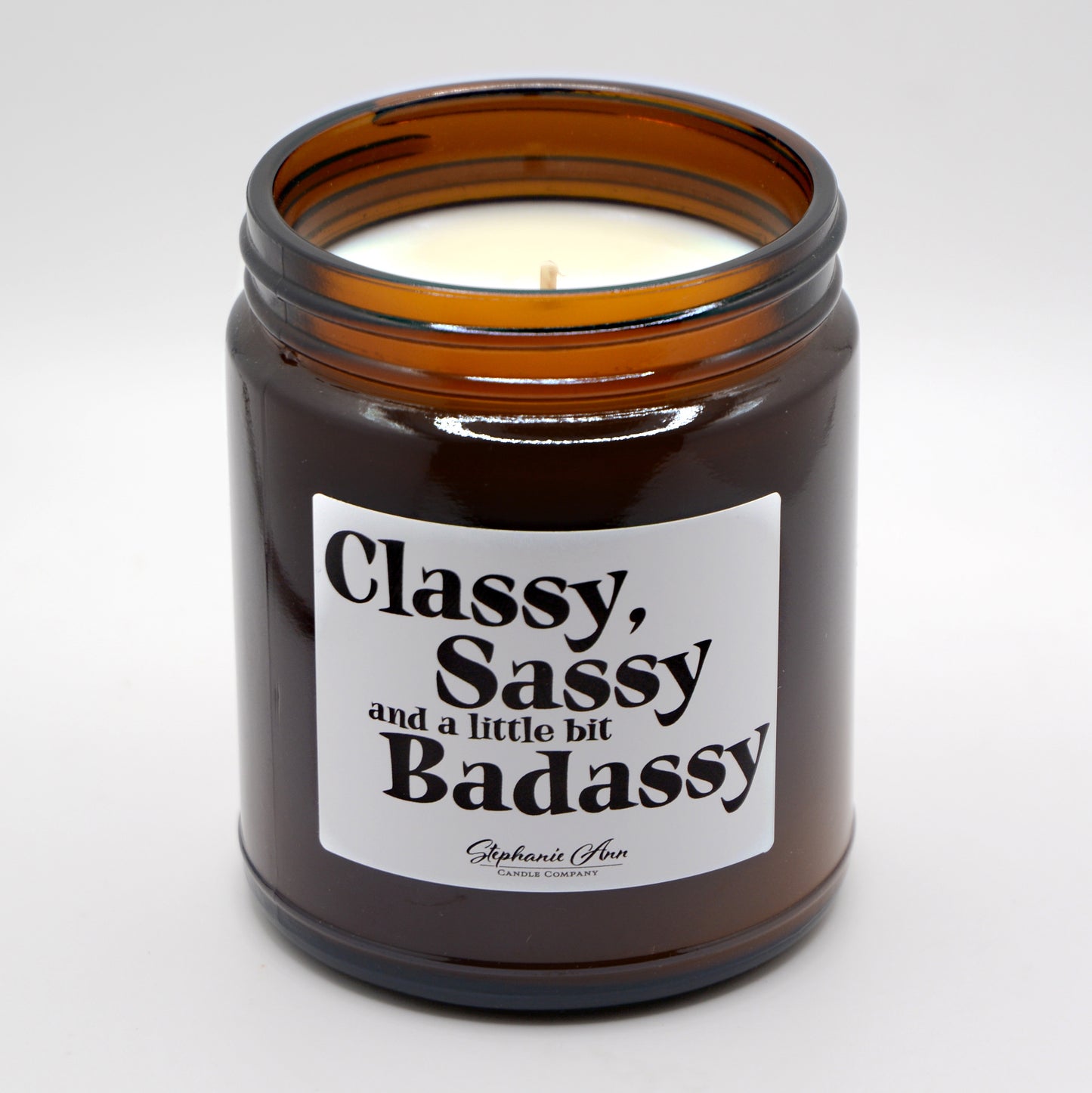 Classy Sassy and a little bit Badassy